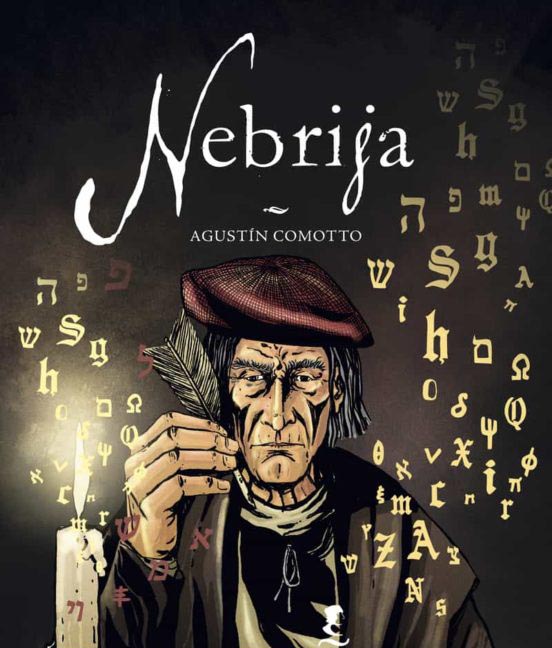 Portada del comic biografico  Nebrija  del ilustrador Agustin Comoto