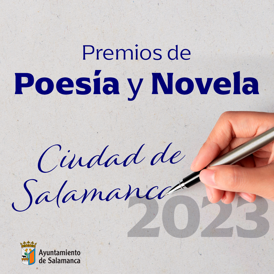 Convocatoria de los Premios Ciudad de Salamanca de Poesia y de Novela 2023
