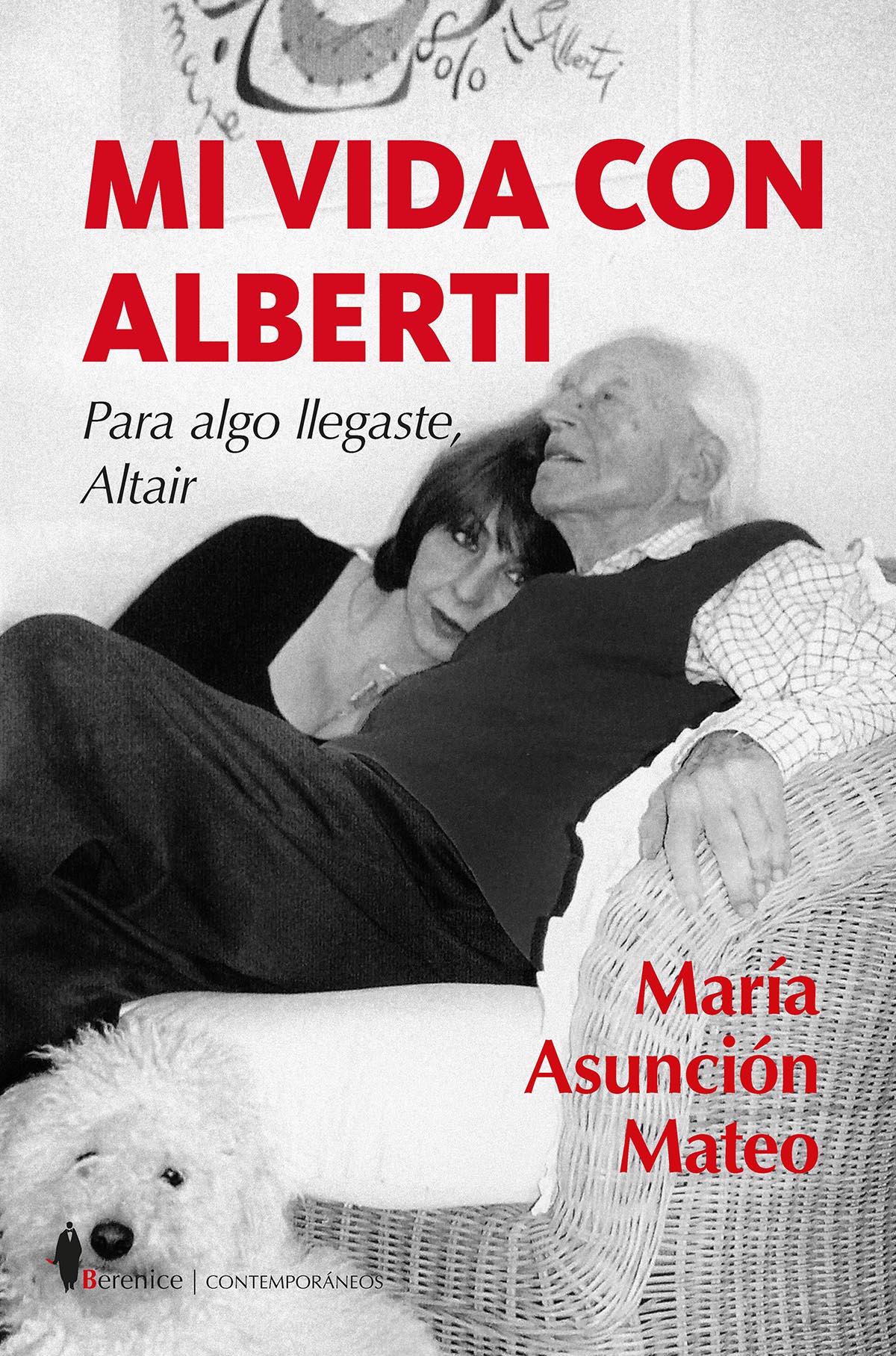 Maria Asuncion Mateo presenta  Mi vida con Alberti. para algo llegaste